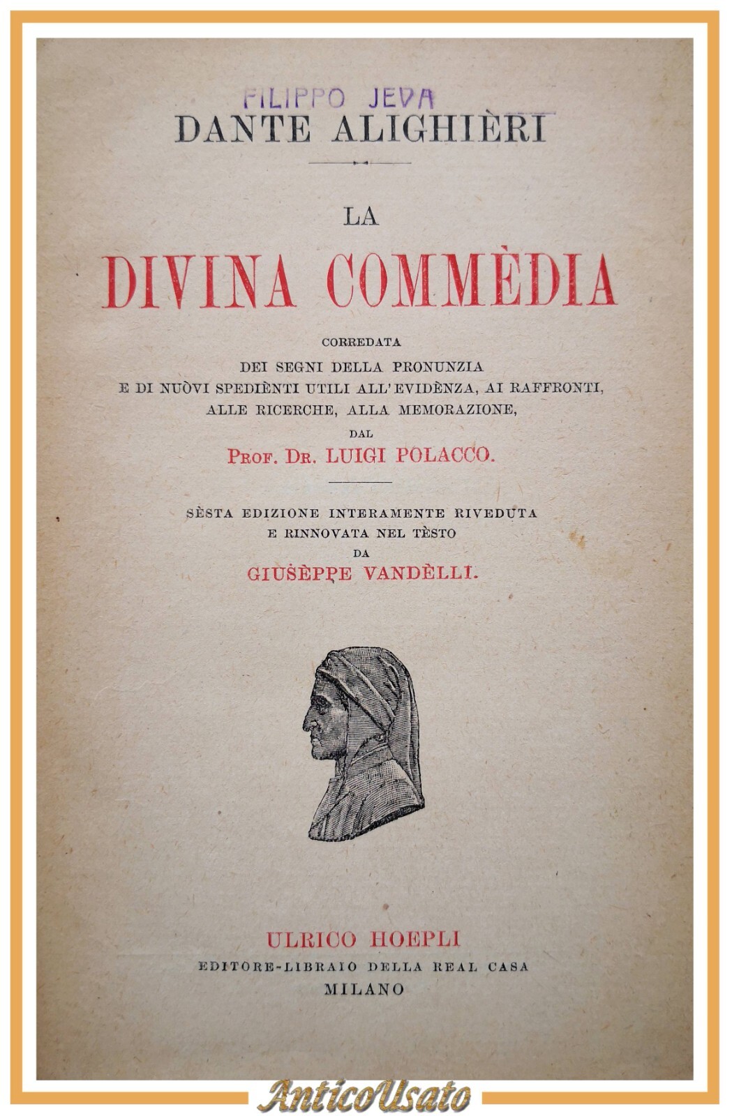 LA DIVINA COMMEDIA ortofonica sistematica di Dante Alighieri 1926 Hoepli …
