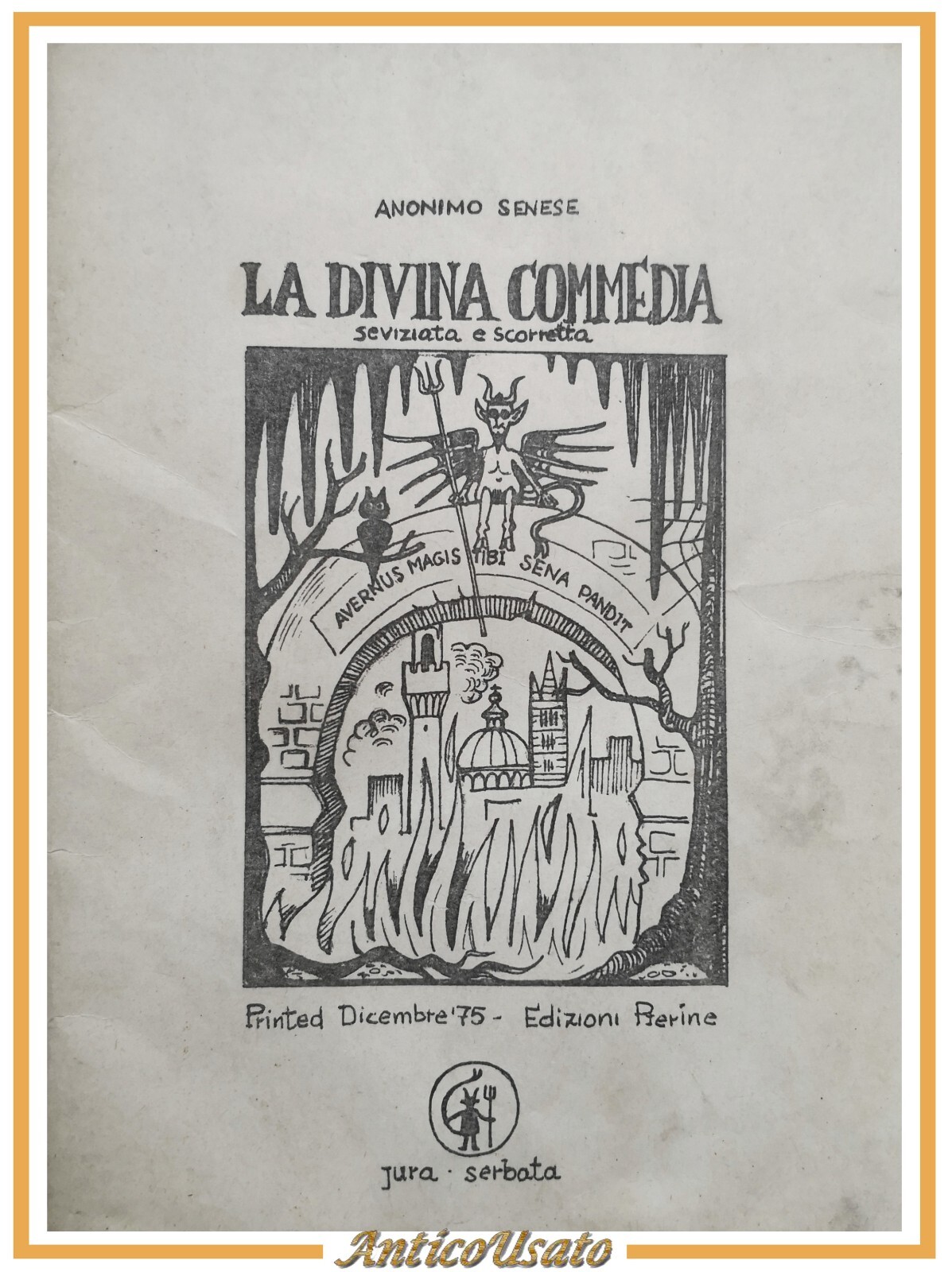 LA DIVINA COMMEDIA seviziata e scorretta di Anonimo Senese 1975 …