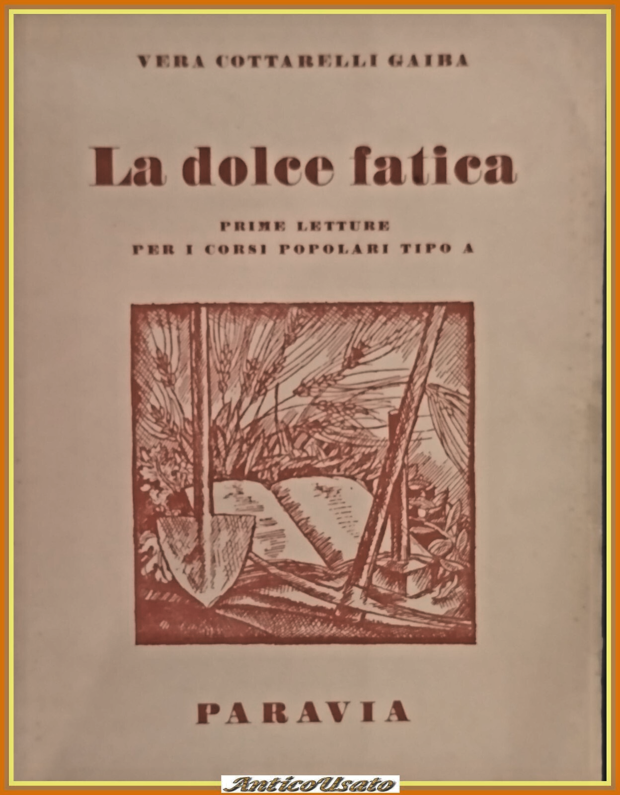 LA DOLCE FATICA prime letture corsi popolari di Vera Cottarelli …