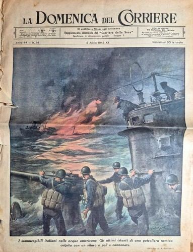 LA DOMENICA DEL CORRIERE 5 aprile 1942 Sommergibili italiani giornale …