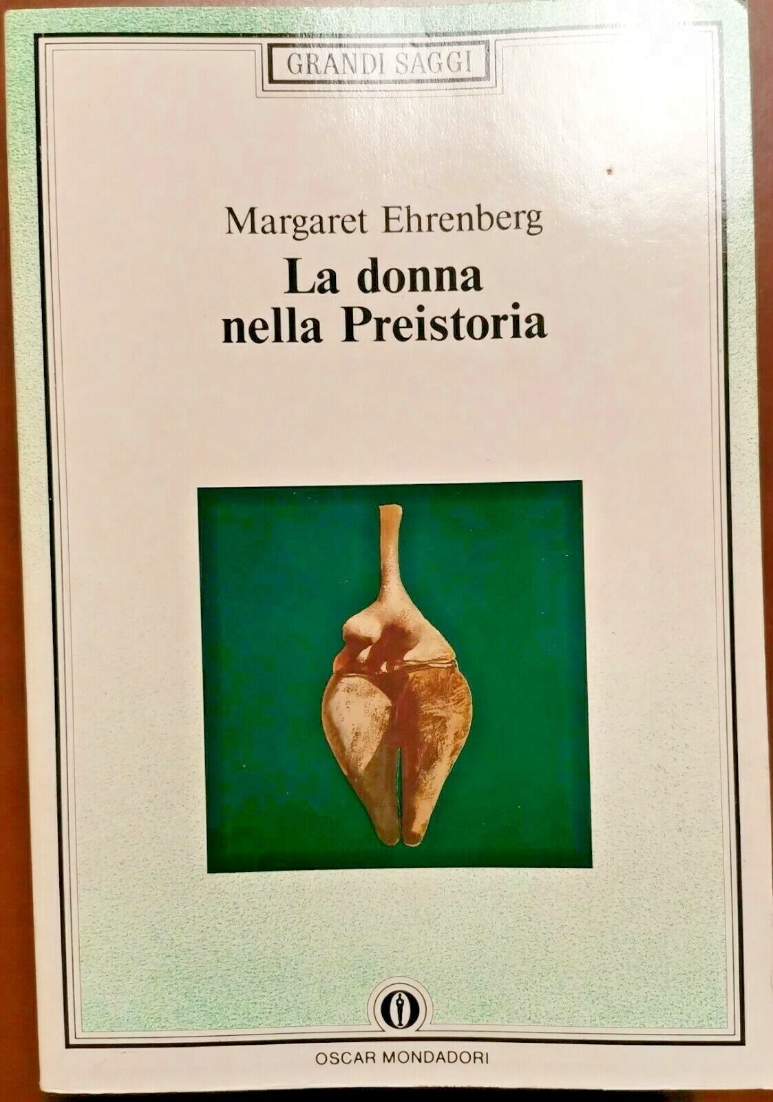 LA DONNA NELLA PREISTORIA di Margaret Ehrenberg 1992 Mondadori libro …
