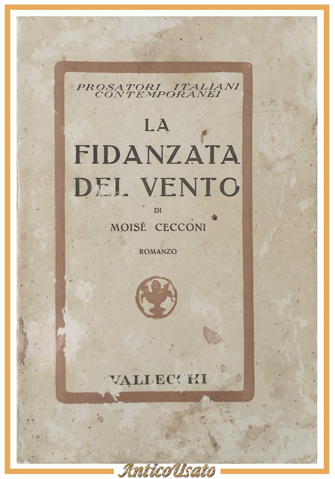 LA FIDANZATA DEL VENTO di Moisè Cecconi 1934 Vallecchi Libro …