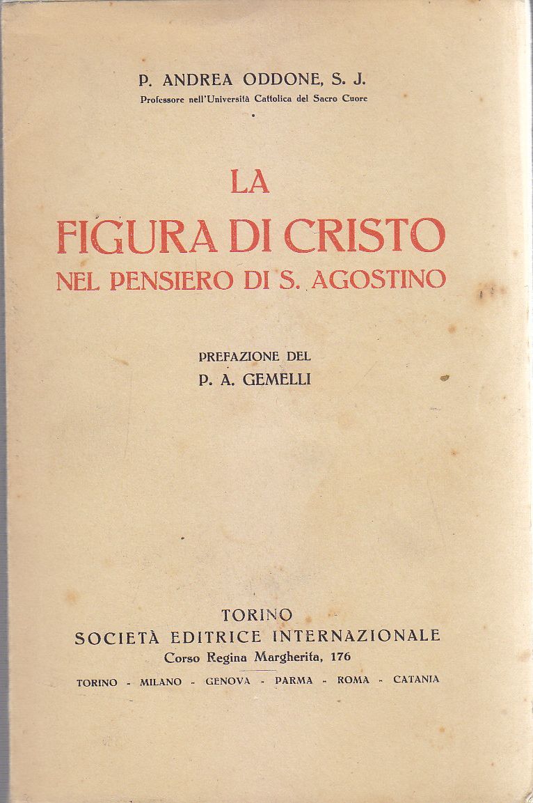 LA FIGURA DI CRISTO NEL PENSIERO SANT'AGOSTINO di Andrea Oddone …