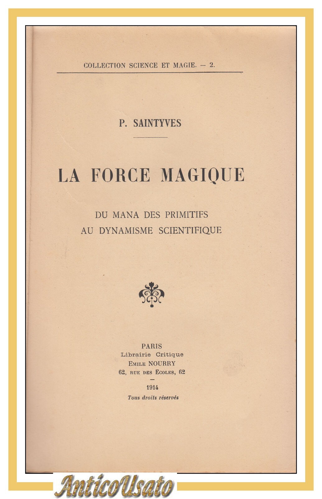 LA FORCE MAGIQUE du mana des primitifs dynamisme scientifique di …
