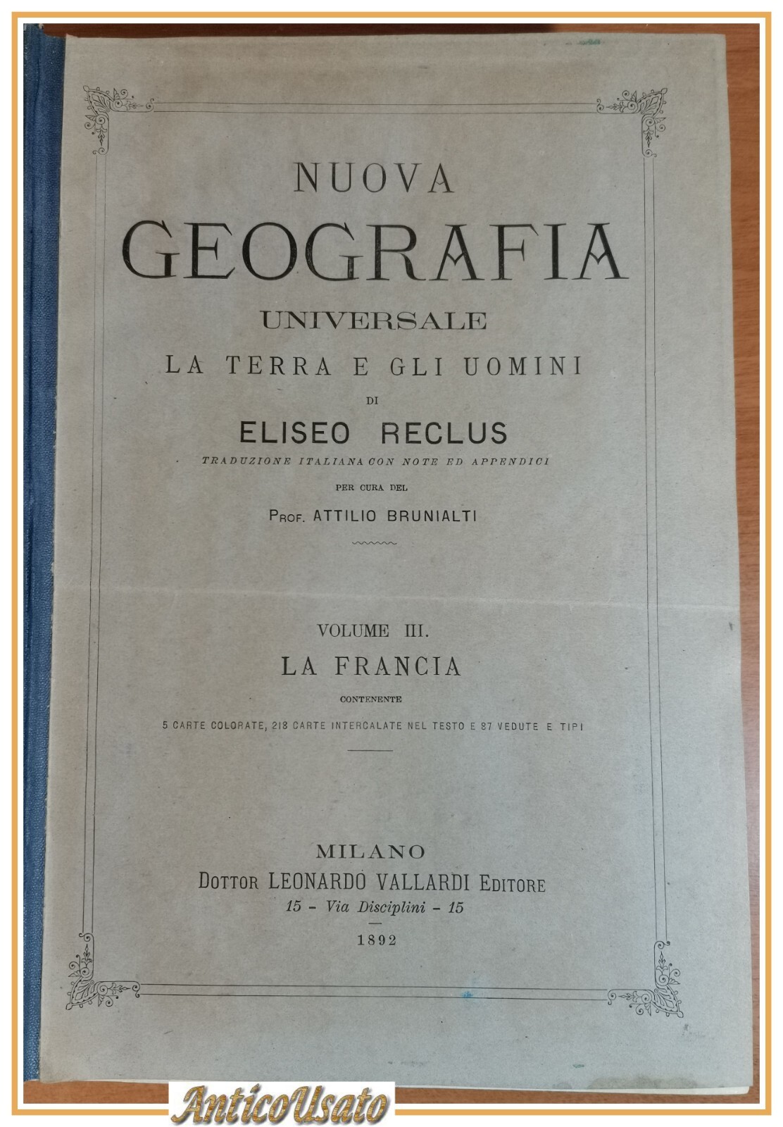LA FRANCIA di Eliseo Reclus 1892 Libro Antico Illustrato Geografia …