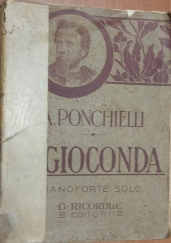 LA GIOCONDA di Ponchielli PIANOFORTE SOLO spartito completo 1918 Ricordi …