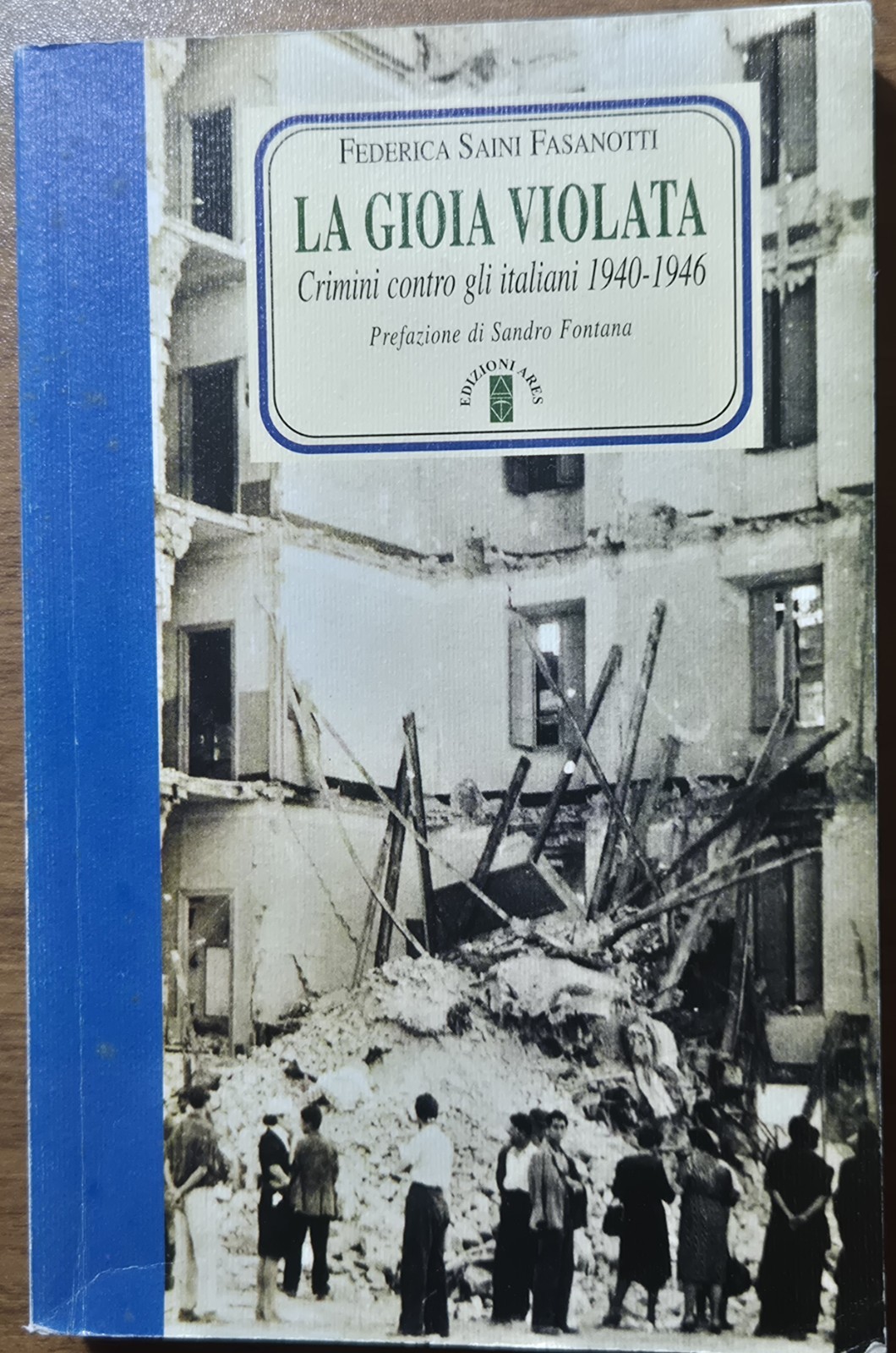 LA GIOIA VIOLATA CRIMINI CONTRO GLI ITALIANI 1940 1946 di …