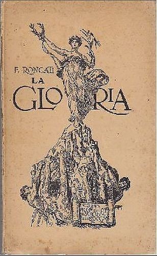 La Gloria seguito a le illusioni di Emilio Roncati 1926 …