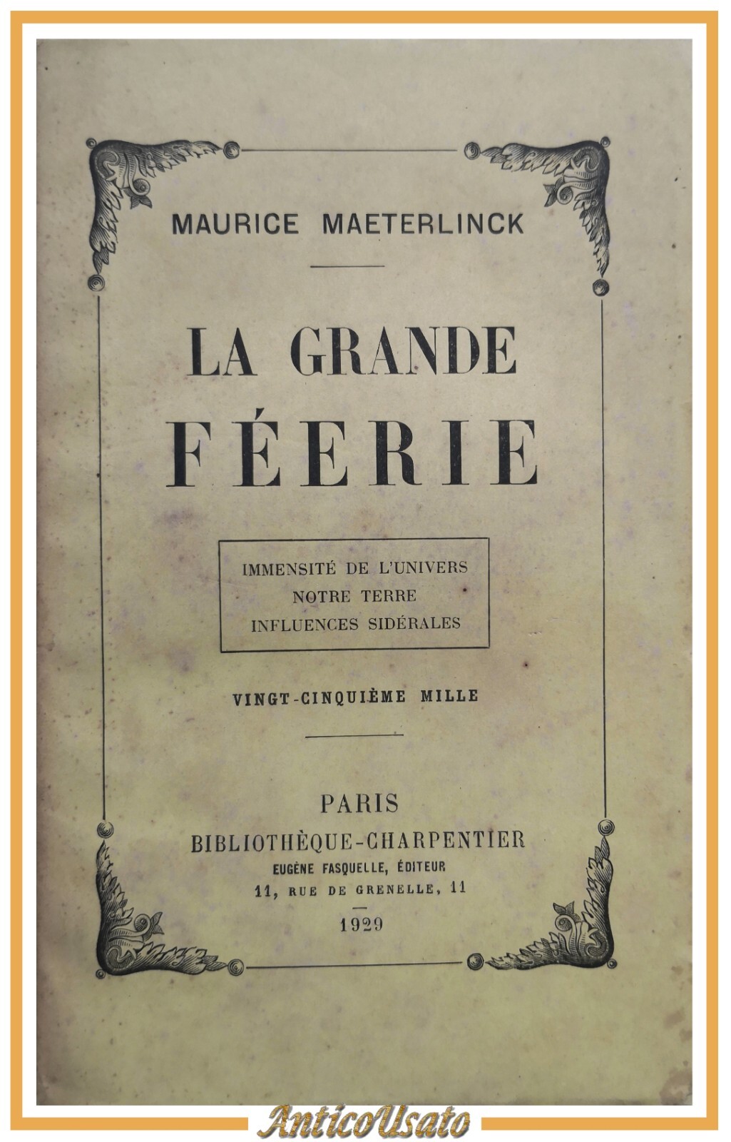 LA GRANDE FEERIE di Maurice Maeterlinck 1929 Bibliotheque Charpentier Libro