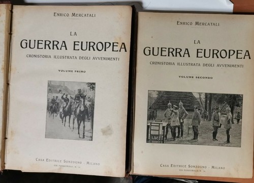 LA GUERRA EUROPEA i primi 2 Volumi di Enrico Mercatali …
