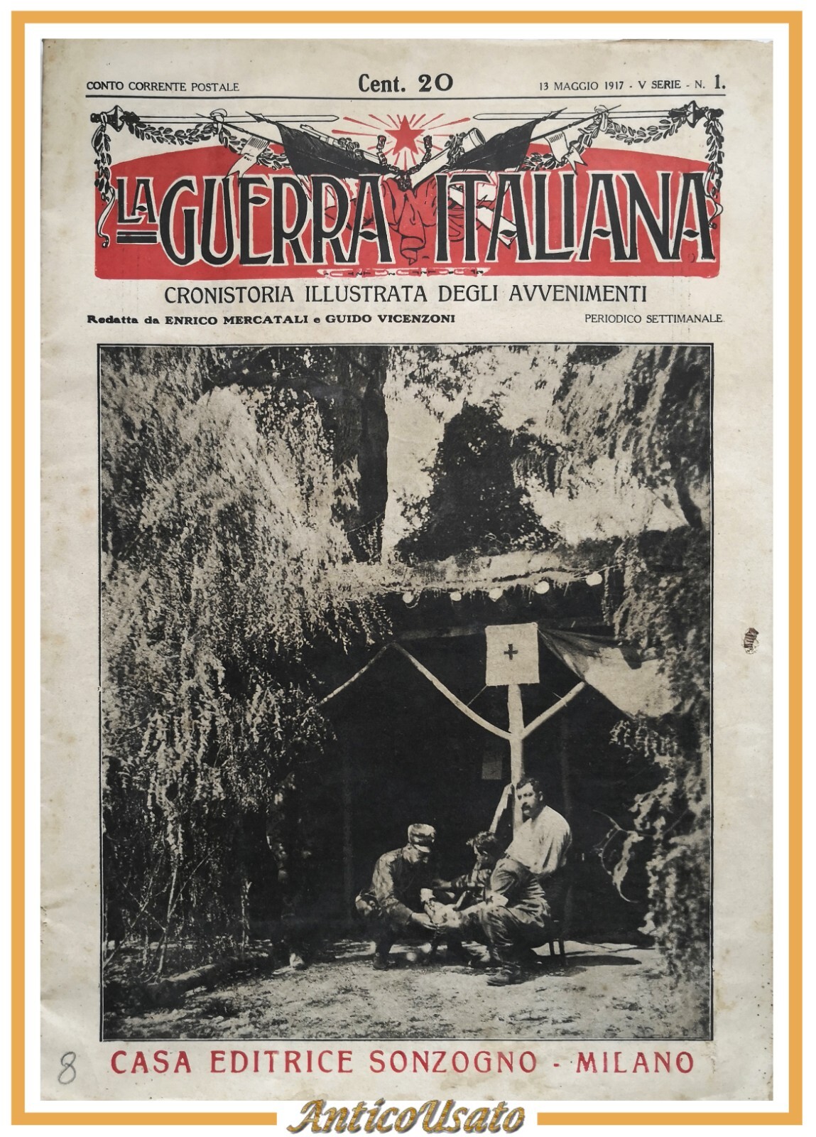 LA GUERRA ITALIANA 19 maggio 1917 Sonzogno rivista cronistoria illustrata …