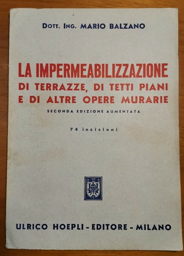 LA IMPERMEABILIZZAZIONE DI TERRAZZE TETTI PIANI ALTRE OPERE MURARIE Balzano …