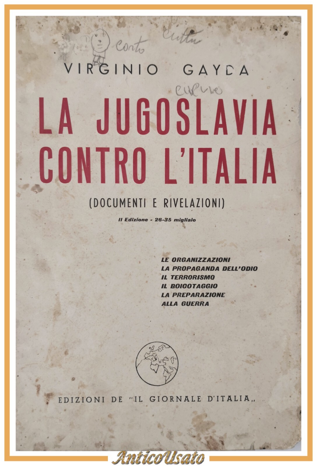 LA JUGOSLAVIA CONTRO L'ITALIA di Virginio Gayda 1941 Il Giornale …