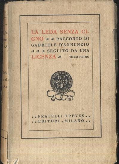 LA LEDA SENZA CIGNO di Gabriele D'Annunzio Volume I 1927 …