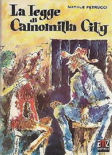 LA LEGGE DI CAMOMILLA CITY di Natale Petrucci 1971 AMZ …
