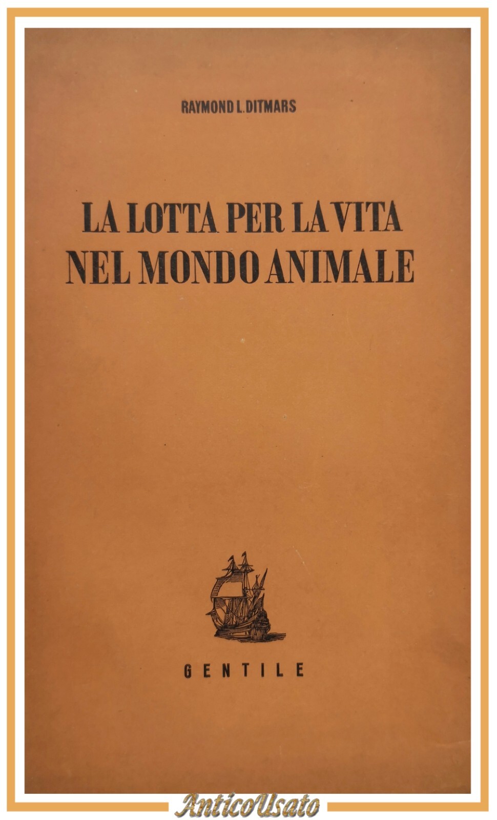 LA LOTTA PER LA VITA NEL REGNO ANIMALE di Raymond …