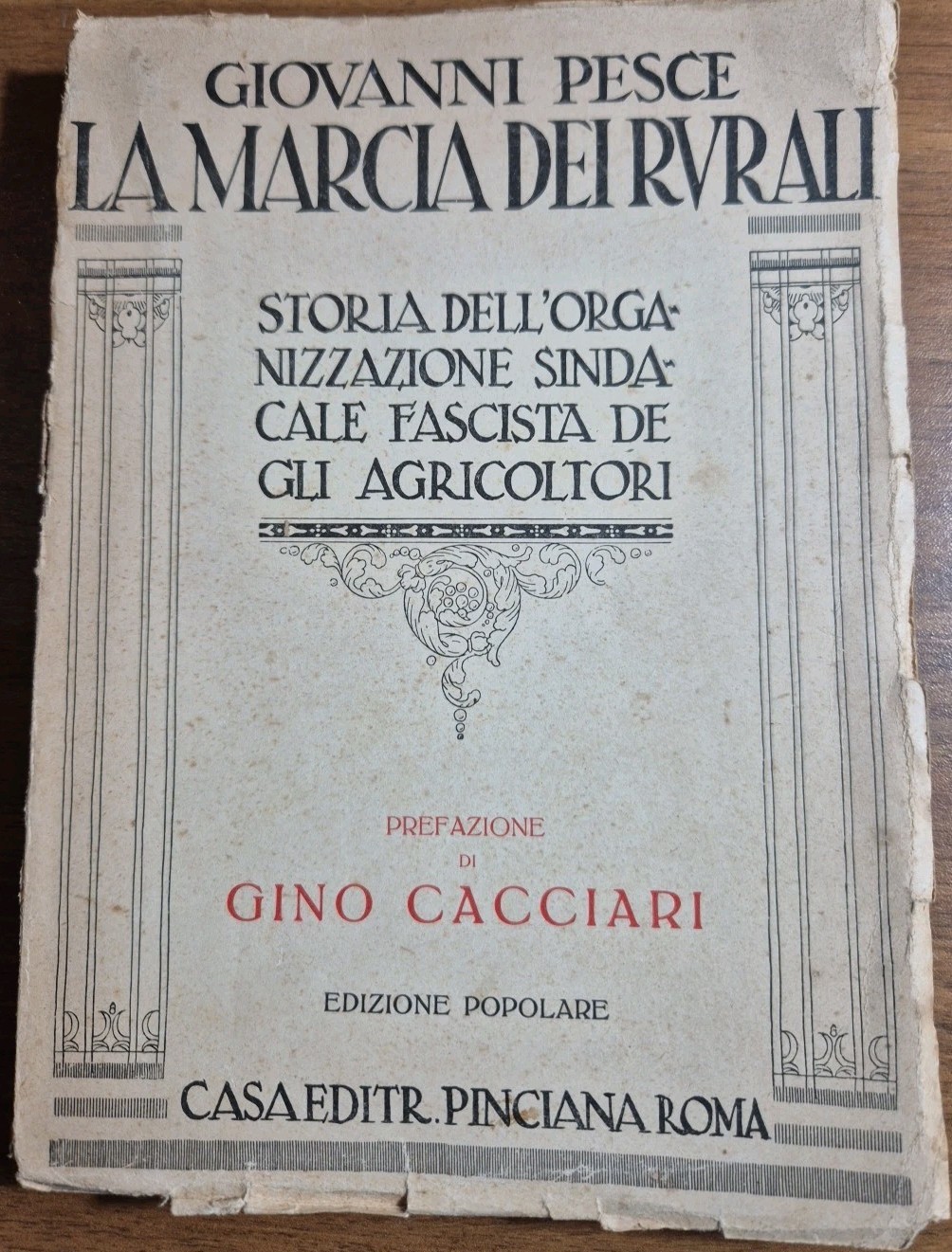 LA MARCIA DEI RURALI di Giovanni Pesce 1929 Pinciana libro …