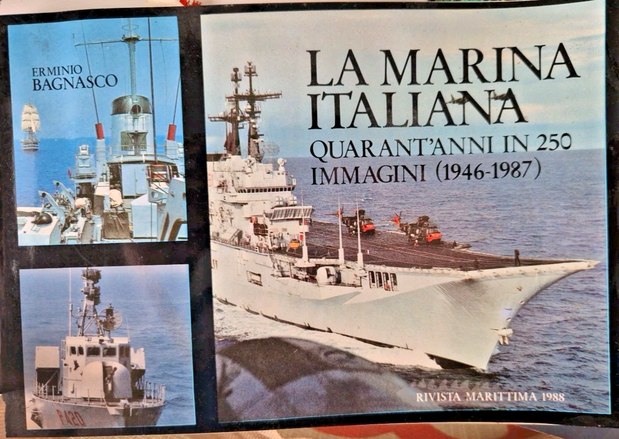 La Marina Italiana Quarant'anni in 250 immagini 1946 1987 Di …