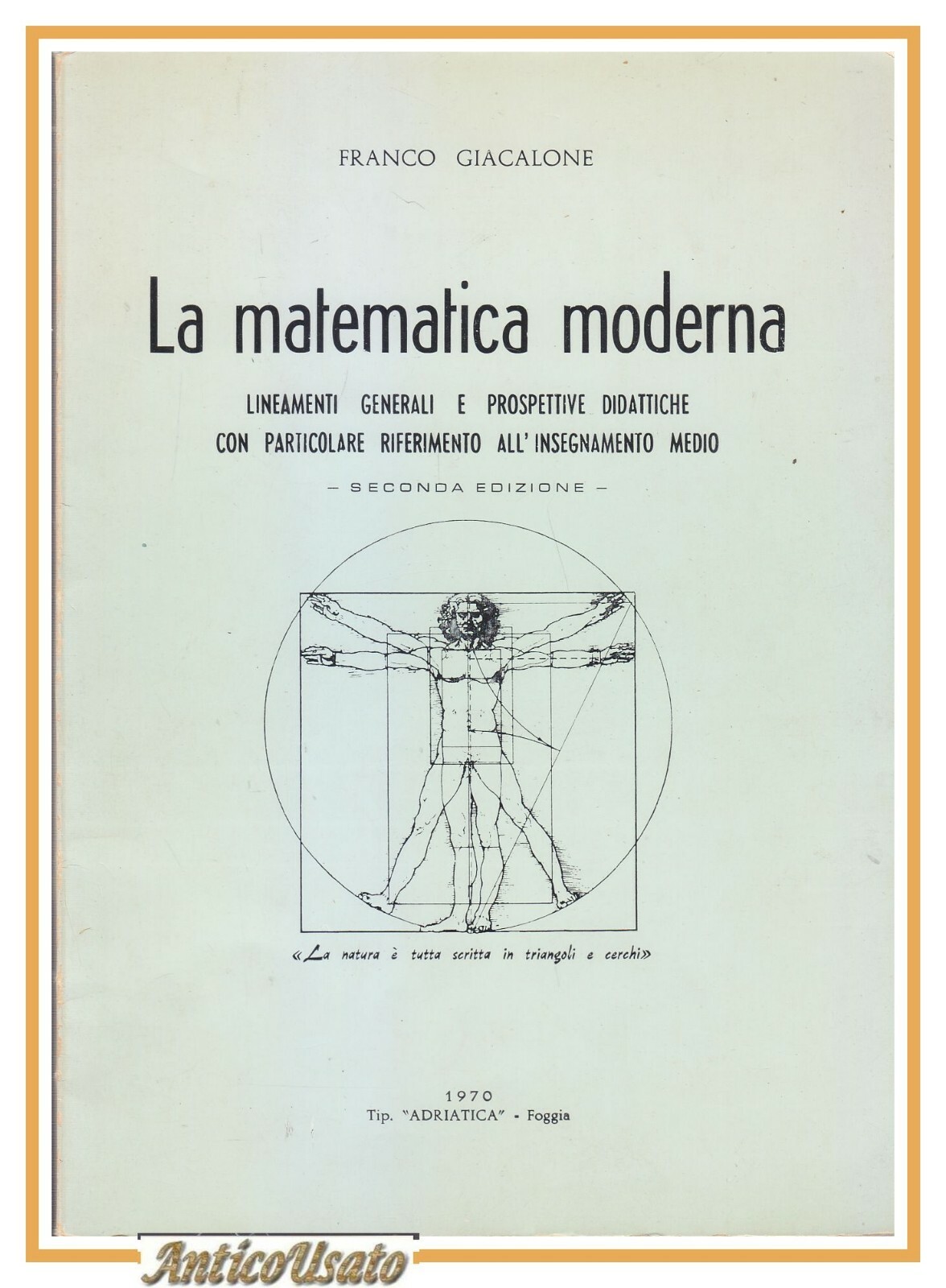 LA MATEMATICA MODERNA di Franco Giacalone 1970 Adriatica libro scuola …