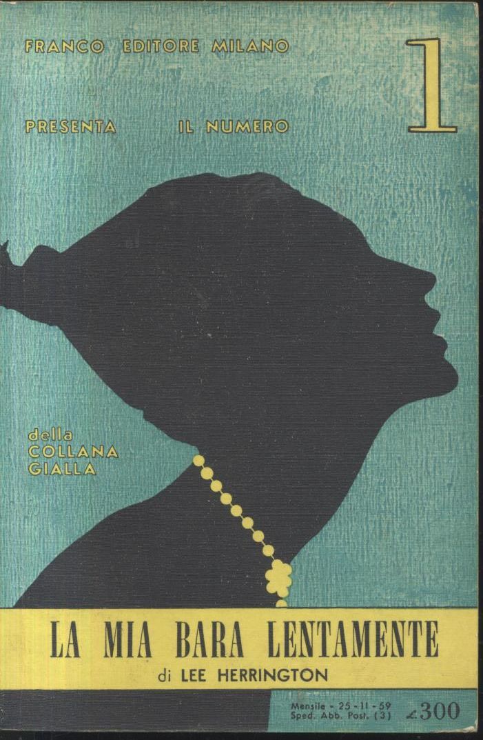 LA MIA BARA LENTAMENTE di Lee Herrington - Franco editore …