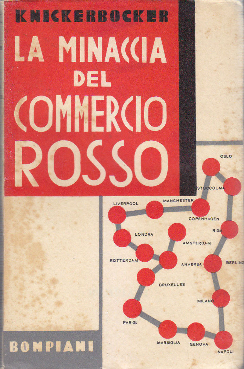 LA MINACCIA DEL COMMERCIO ROSSO di H R Knickerbocker 1932 …