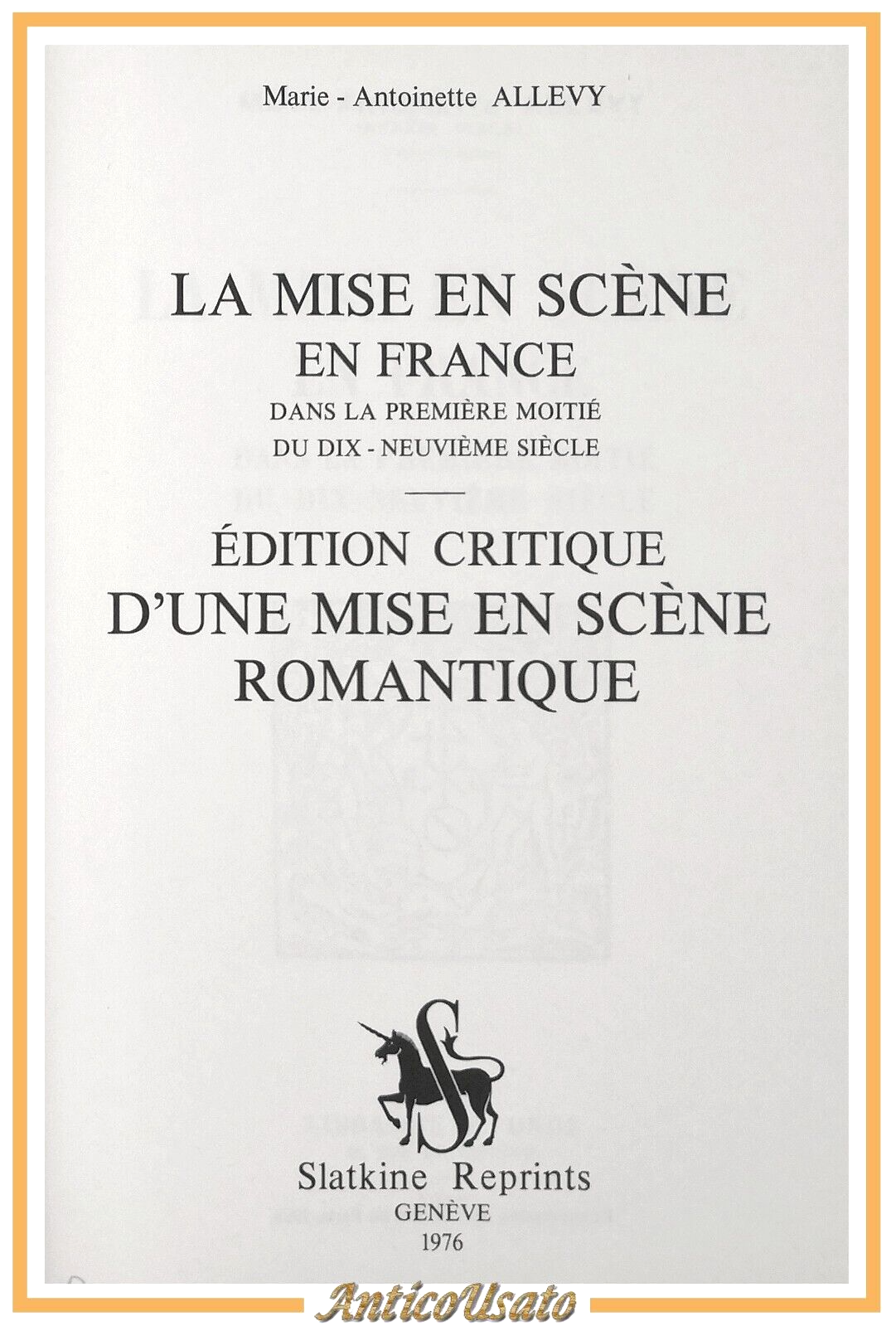 LA MISE EN SCENE FRANCE di Marie Antoinette Allevy 1976 …
