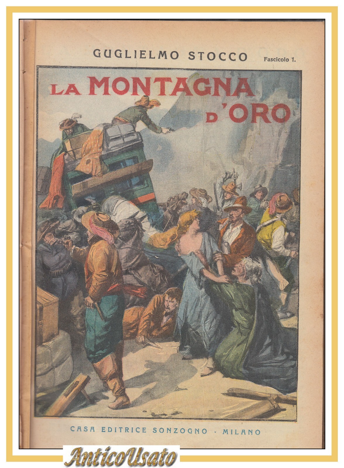 LA MONTAGNA D'ORO romanzo peruviano di Guglielmo Stocco Libro Sonzogno …