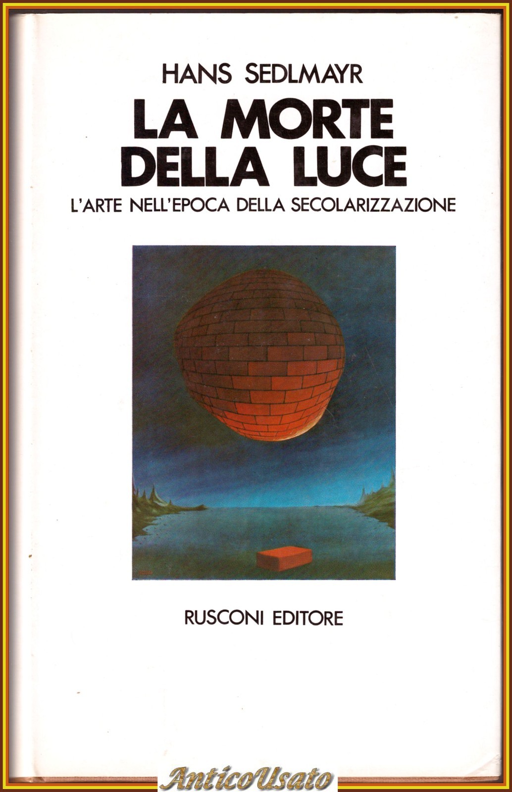 LA MORTE DELLA LUCE l'arte nell'epoca della secolarizzazione di Hans …