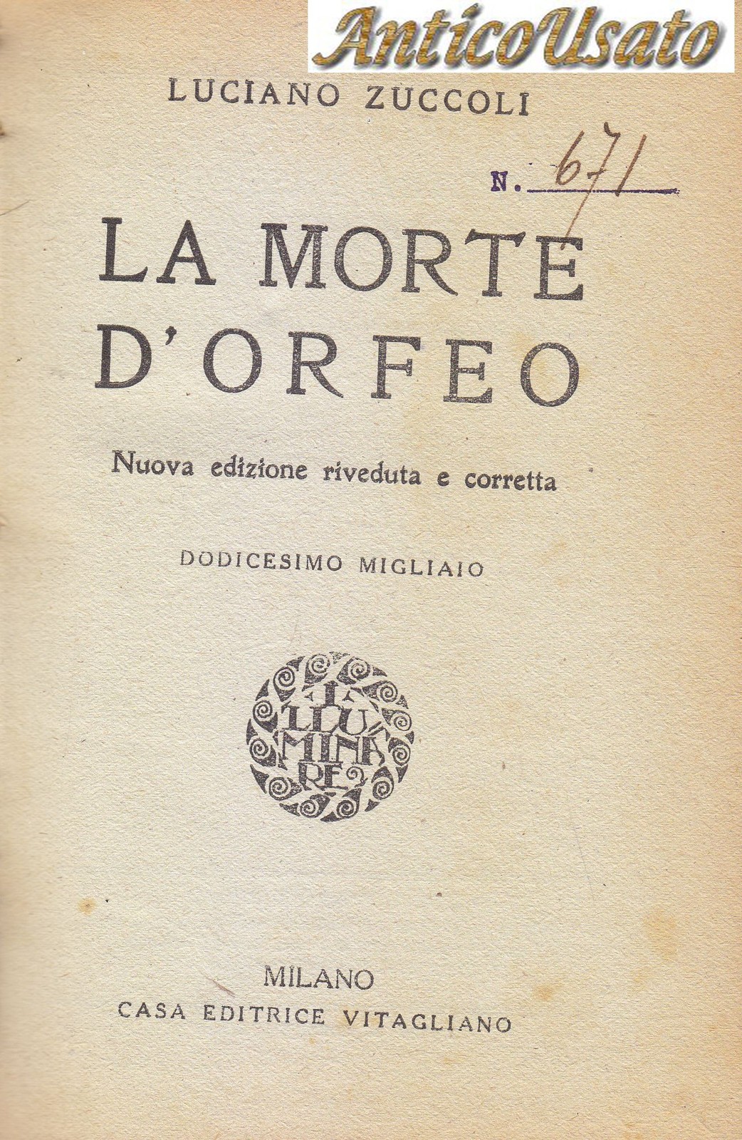 LA MORTE DI ORFEO Luciano Zuccoli 1920 Casa Editrice Vitagliano …
