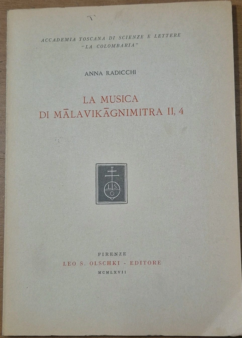 LA MUSICA DI MALAVIKAGNIMITRA II 4 di Anna Radicchi 1967 …