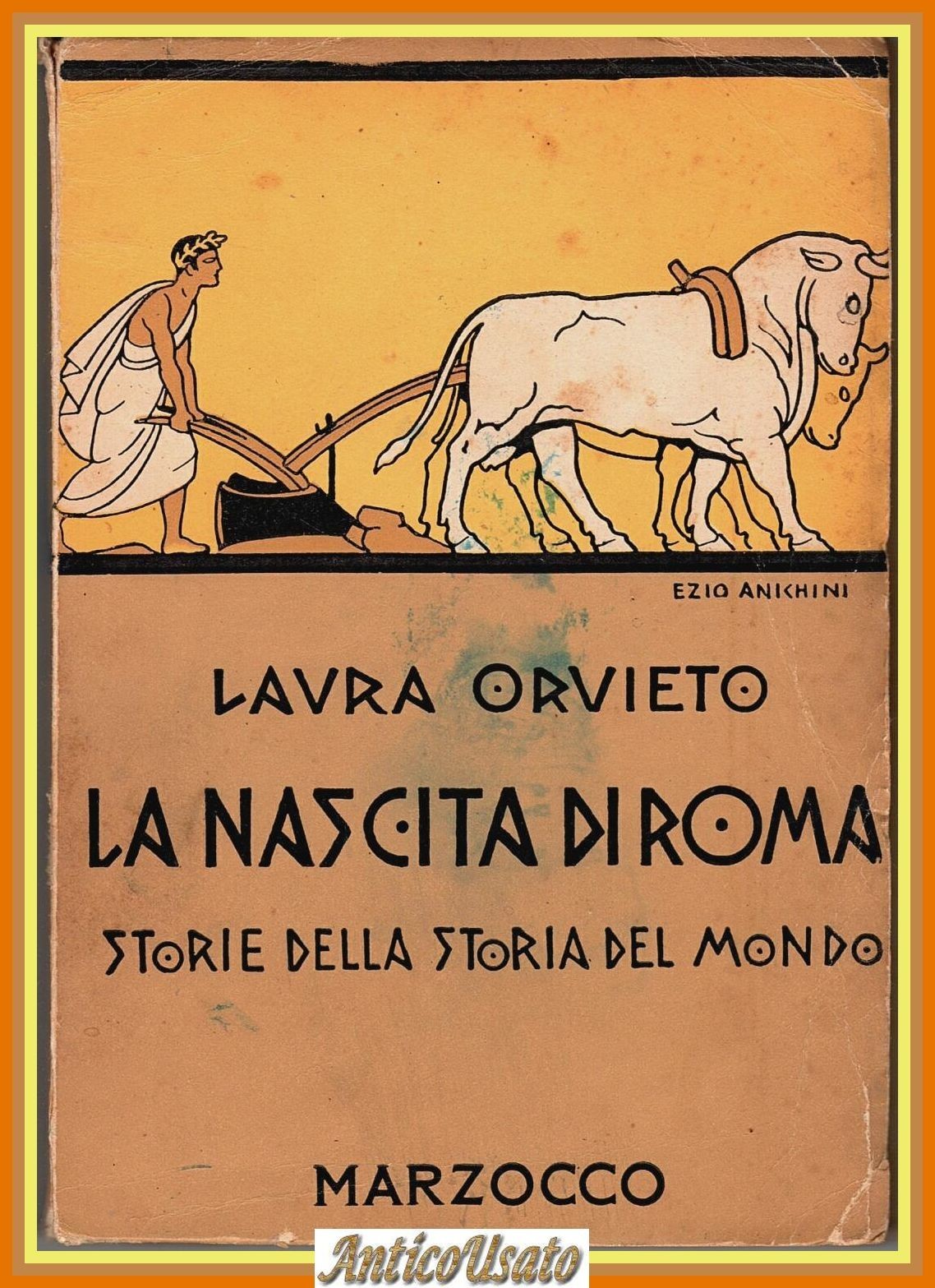 LA NASCITA DI ROMA di Laura Orvieto Marzocco 1958 Libro …