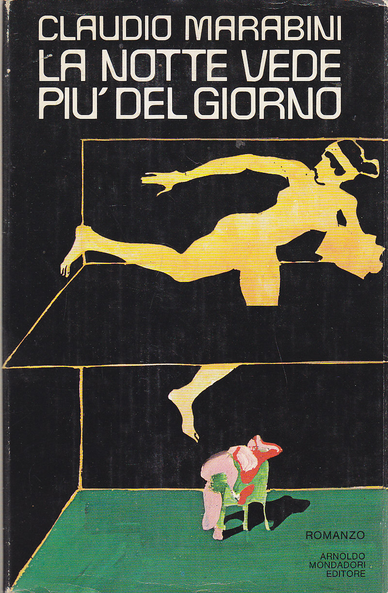 LA NOTTE VEDE PIU' DEL GIORNO di Claudio Marabini 1978 …