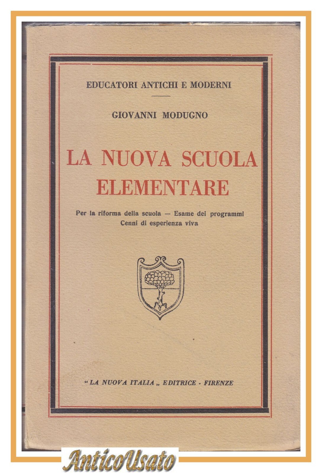 LA NUOVA SCUOLA ELEMENTARE di Giovanni Modugno 1937 La Nuova …