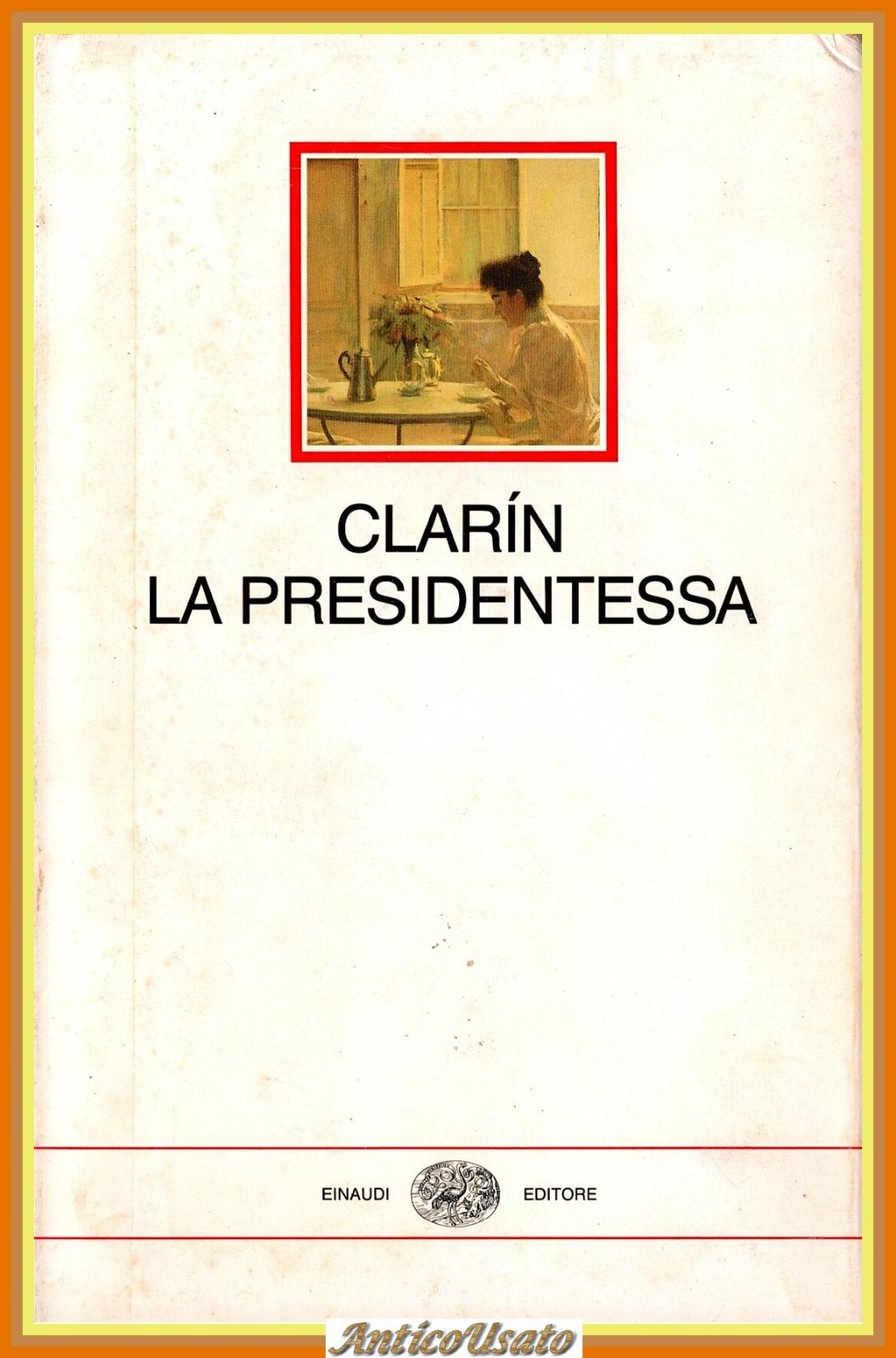 LA PRESIDENTESSA di Clarin 1989 Einaudi Libro i millenni