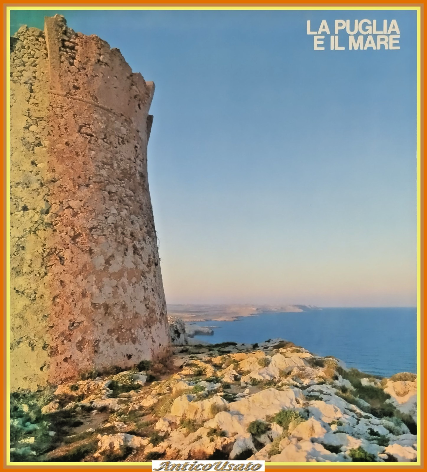 LA PUGLIA E IL MARE a cura di Cosimo Damiano …