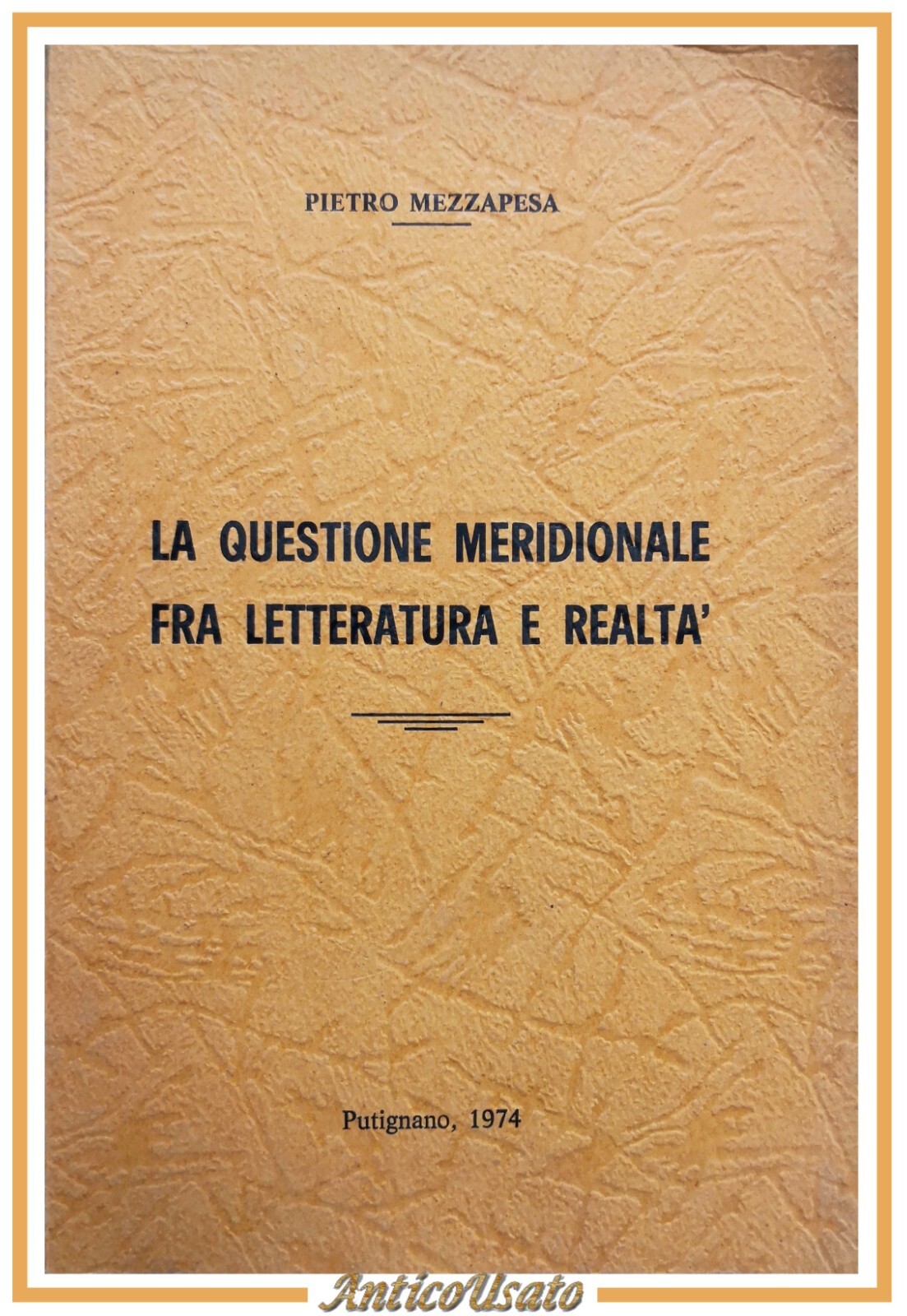 LA QUESTIONE MERIDIONALE FRA LETTERATURA E REALTÀ di Pietro Mezzapesa …