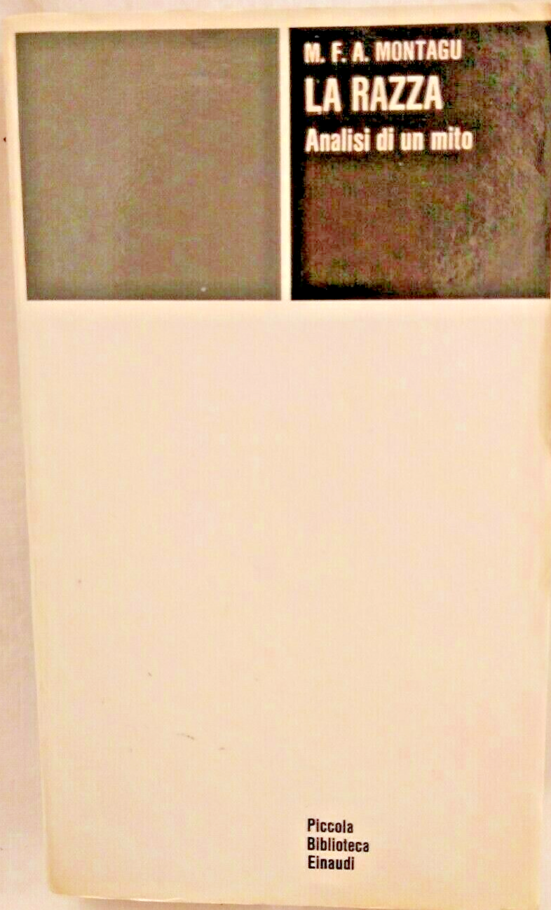LA RAZZA analisii di un mito M F A Montagu …