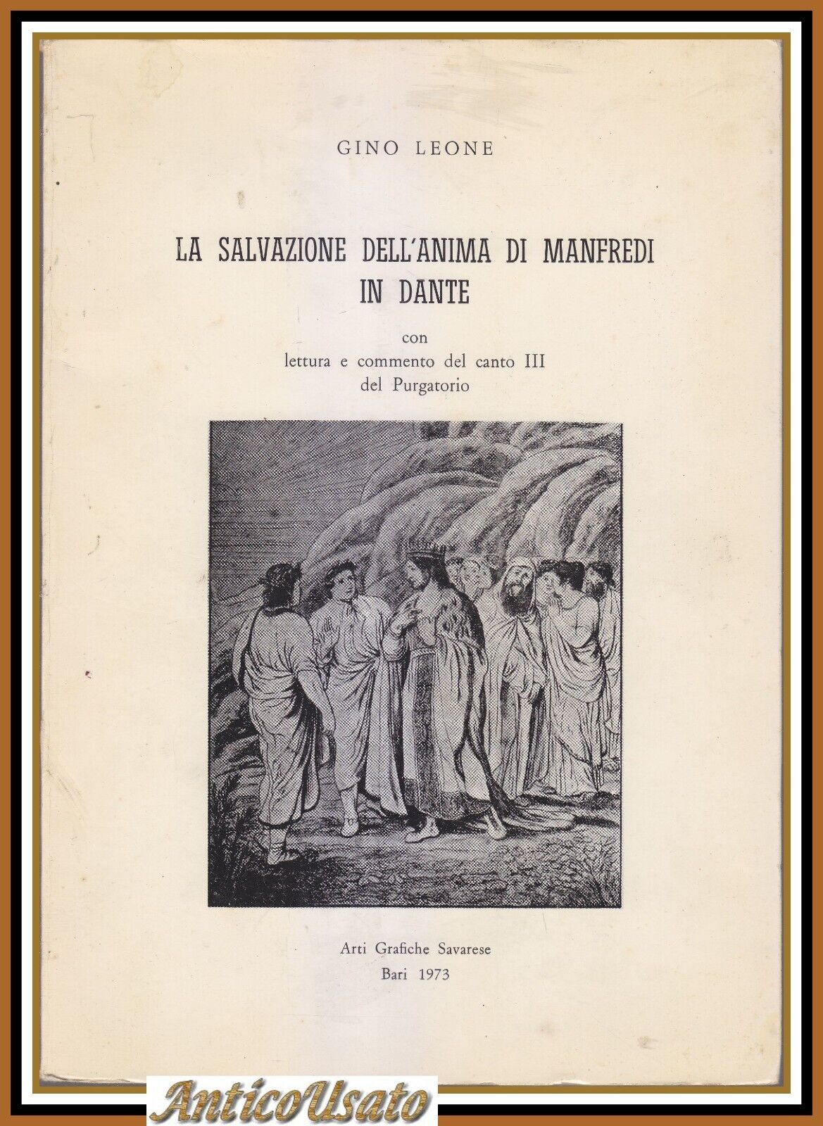 LA SALVAZIONE DELL'ANIMA DI MANFREDI IN DANTE di Gino Leone …