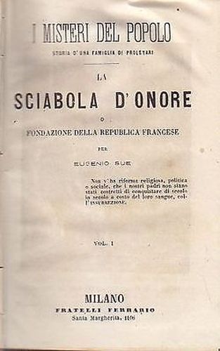 LA SCIABOLA D’ONORE o fondazione Repubblica di Eugenio Sue 1866 …