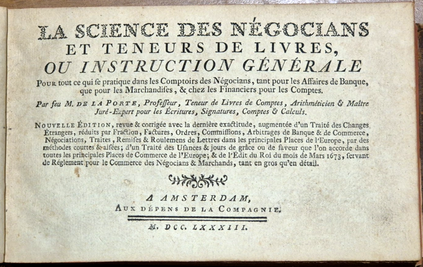 LA SCIENCE DES NEGOCIANS ET TENEURS DE LIVRES di De …