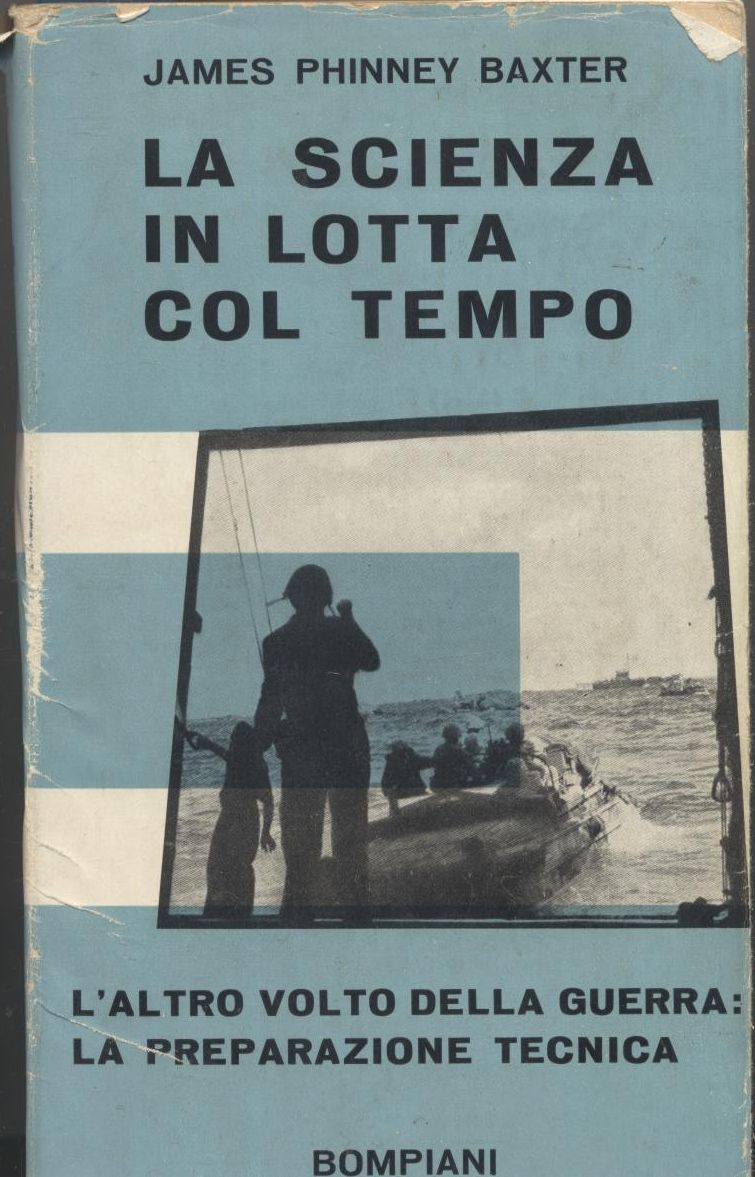 LA SCIENZA IN LOTTA COL TEMPO di James Phinney Baxter …