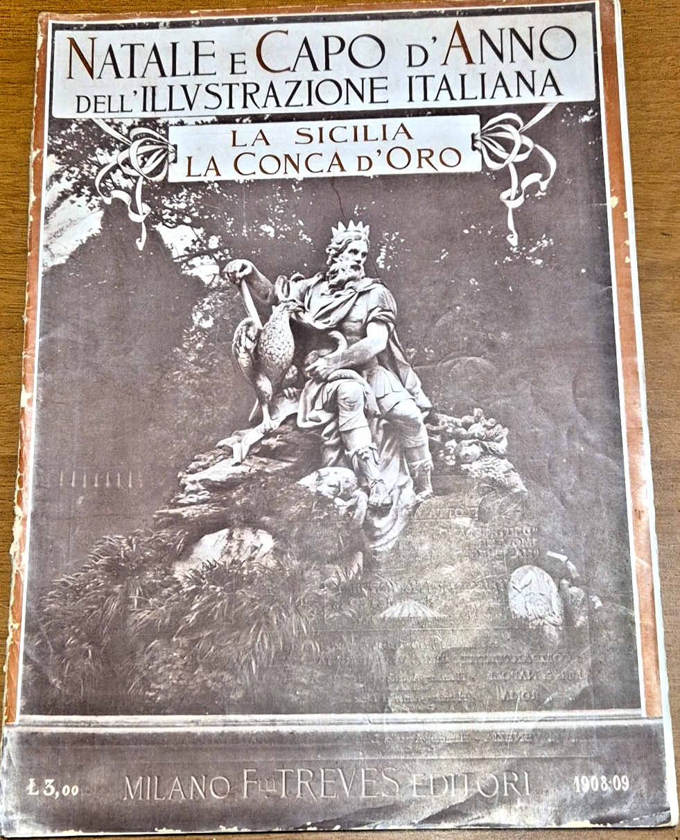 LA SICILIA Conca d'Oro L'illustrazione Italiana Natale e capodanno 1908 …