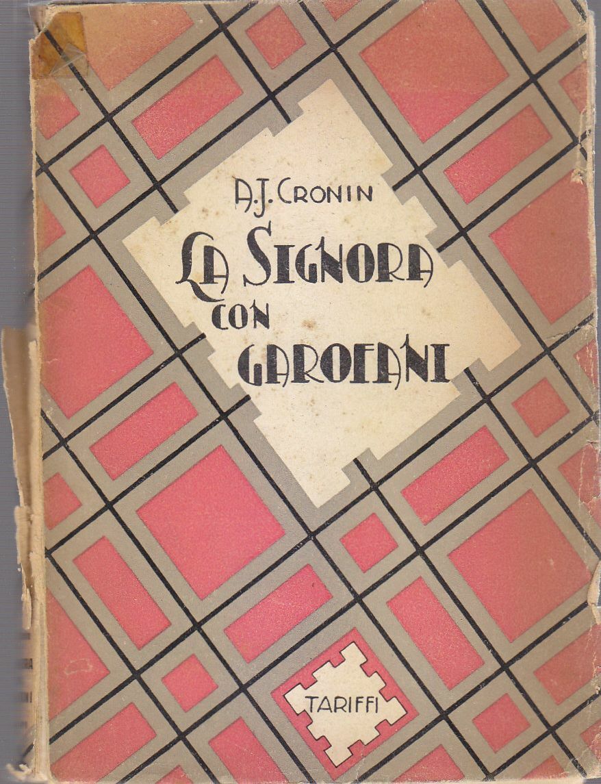LA SIGNORA CON GAROFANI di A J Cronin 1944 Tariffi …