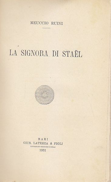 LA SIGNORA DI STAEL di Meuccio Ruini 1931 Laterza libro …