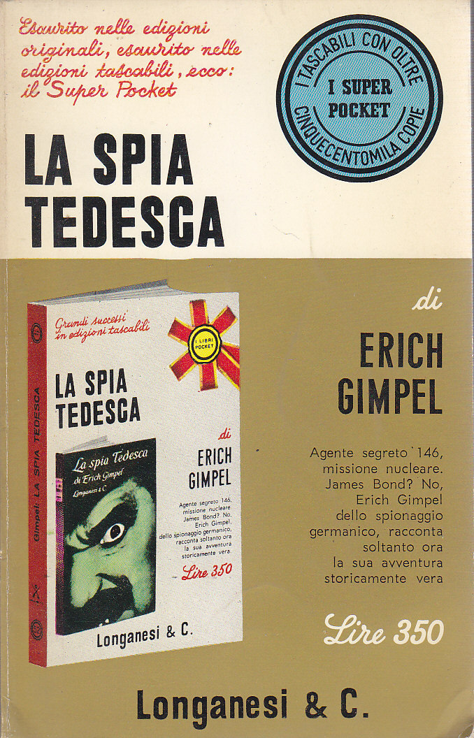 LA SPIA TEDESCA di Erich Gimpel 1968 Longanesi Pocket libro …