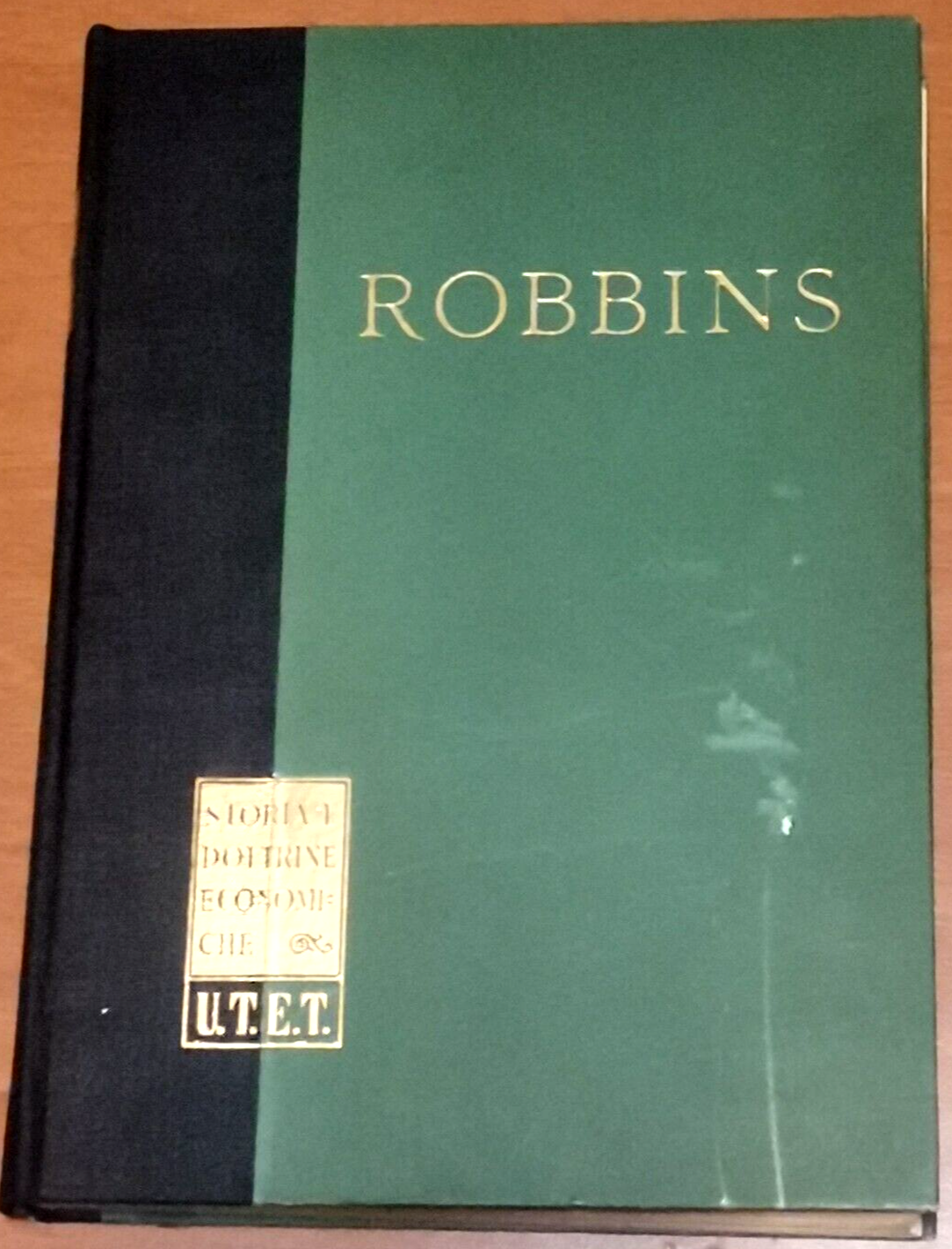 LA TEORIA DELLA POLITICA ECONOMICA nell'economia politica classica di Robbins