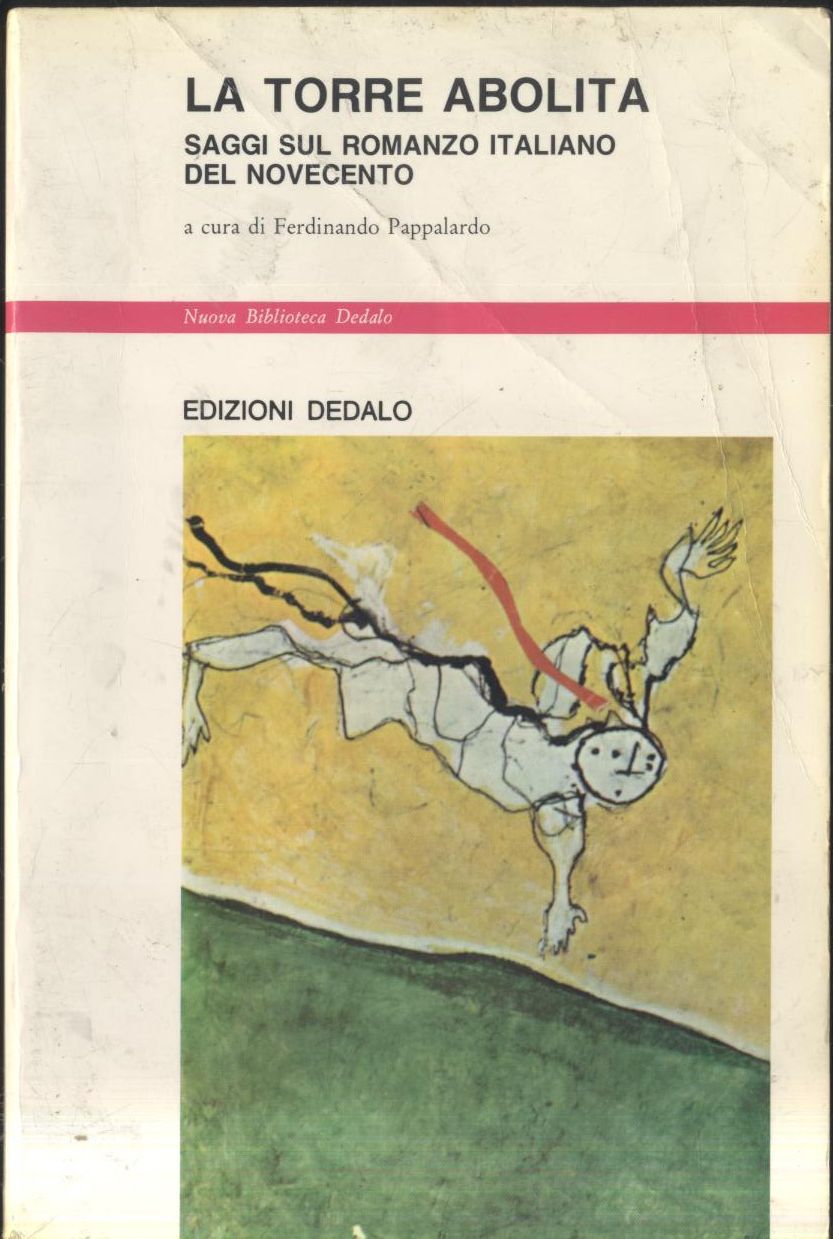 LA TORRE ABOLITA Saggi sul romanzo italiano del Novecento 1988 …