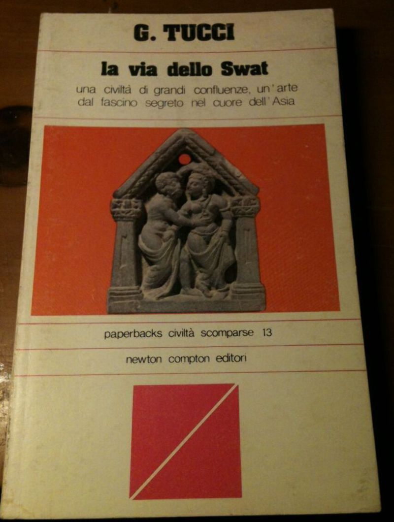 LA VIA DELLO SWAT di G. Tucci - Newton Compton …