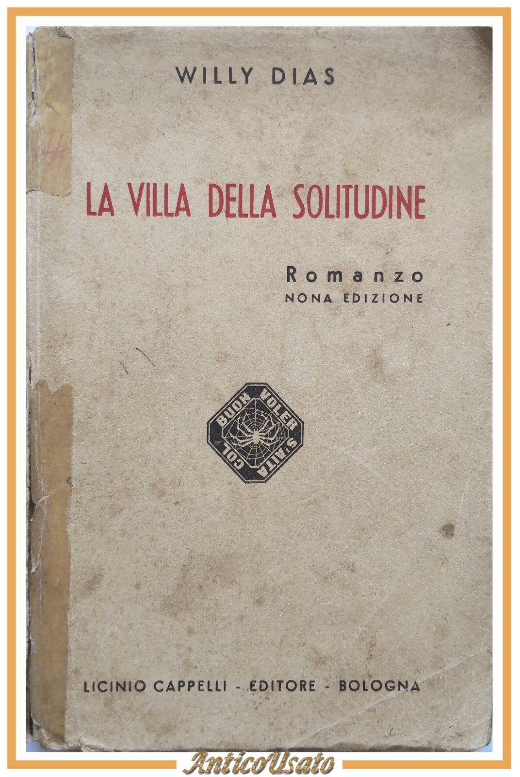 LA VILLA DELLA SOLITUDINE di Willy Dias 1948 Cappelli libro …