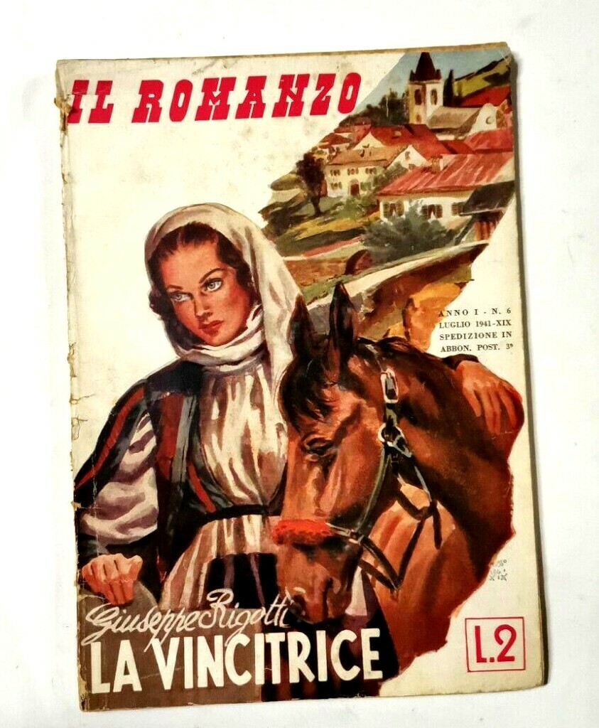 LA VINCITRICE di Giuseppe Rigotti 1941 Società Editoriale Lombarda libro …